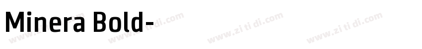 Minera Bold字体转换